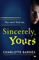 Sincerely, Yours (ISBN: 9781914614323)