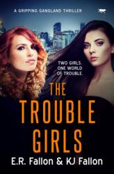 Trouble Girls (ISBN: 9781914614187)
