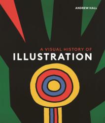 Visual History of Illustration (ISBN: 9780691212319)