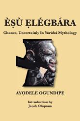 EṢu Ẹlegbara (ISBN: 9789789275908)