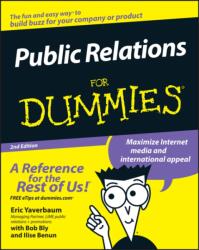 Public Relations For Dummies (ISBN: 9780471772729)