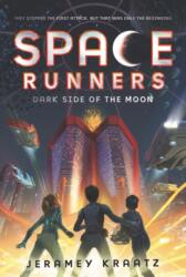 Space Runners #2: Dark Side of the Moon (ISBN: 9780062446015)