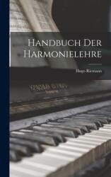 Handbuch Der Harmonielehre (ISBN: 9781016091947)