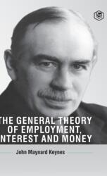 General Theory of Employment, Interest and Money (ISBN: 9789394924239)