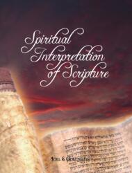 Spiritual Interpretation of Scripture (ISBN: 9781638232278)