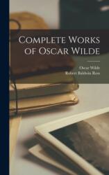 Complete Works of Oscar Wilde (ISBN: 9781015393899)