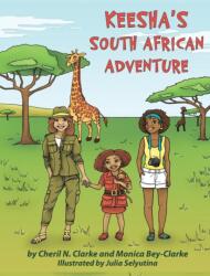 Keesha's South African Adventure (ISBN: 9780985106751)