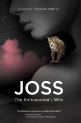 Joss, the Ambassador's Wife (ISBN: 9781951082529)