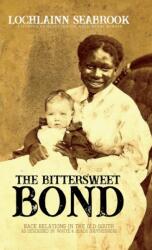Bittersweet Bond (ISBN: 9781955351195)