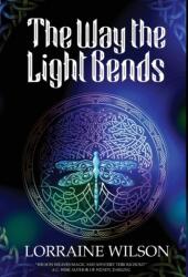 Way The Light Bends (ISBN: 9781913387136)