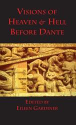 Visions of Heaven & Hell before Dante (ISBN: 9781599102320)