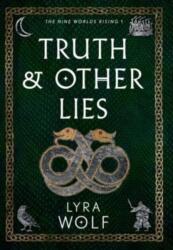 Truth and Other Lies (ISBN: 9781944912406)