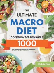 Ultimate Macro Diet Cookbook for Beginners (ISBN: 9781801217040)