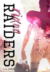 Rixon Raiders (ISBN: 9781919637501)