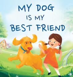My Dog Is My Best Friend (ISBN: 9781954392601)