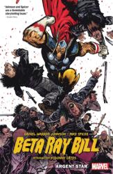 Beta Ray Bill: Argent Star (ISBN: 9781302928124)