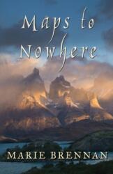 Maps to Nowhere (ISBN: 9781611389524)