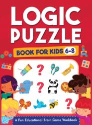 Logic Puzzles for Kids Ages 6-8 (ISBN: 9781954392168)