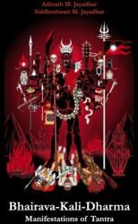 Bhairava-Kali-Dharma (ISBN: 9781716256264)