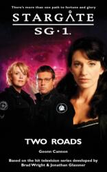 STARGATE SG-1 Two Roads (ISBN: 9781905586646)