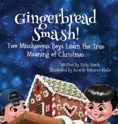 Gingerbread Smash! (ISBN: 9781633373433)