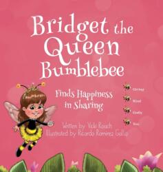 Bridget the Queen Bumblebee (ISBN: 9781633373242)