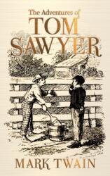 Adventures of Tom Sawyer (ISBN: 9781645940104)