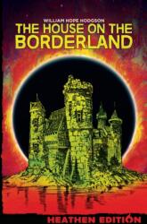 House on the Borderland (ISBN: 9781948316088)