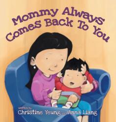Mommy Always Comes Back to You (ISBN: 9780228809548)