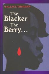 Blacker the Berry (ISBN: 9781774641293)
