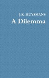 Dilemma (ISBN: 9780244388362)