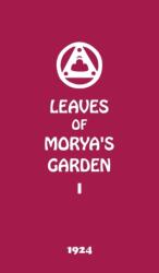 Leaves of Morya's Garden I (ISBN: 9781946742391)