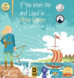 If You Were Me and Lived in. . . Viking Europe (ISBN: 9781947118966)
