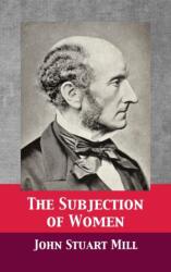 Subjection of Women (ISBN: 9781680920826)