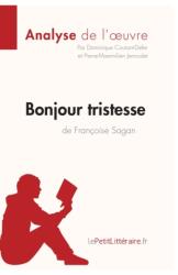 Bonjour Tristesse de Francoise Sagan (ISBN: 9782806251923)