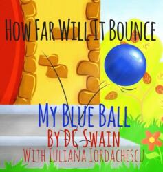 How Far Will It Bounce? (ISBN: 9780473393298)