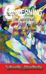 Concerning the Spiritual in Art (ISBN: 9781609423308)