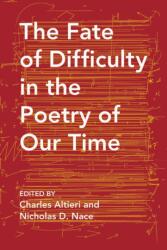 Fate of Difficulty in the Poetry of Our Time (ISBN: 9780810136052)