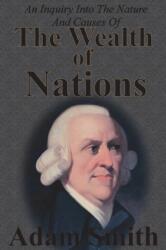 Inquiry Into The Nature And Causes Of The Wealth Of Nations (ISBN: 9781640321045)