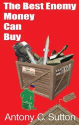 Best Enemy Money Can Buy (ISBN: 9781939438232)