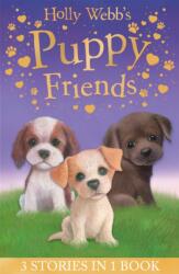 Holly Webb's Puppy Friends (ISBN: 9781847156037)