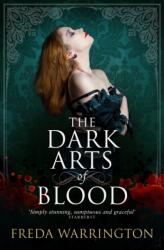 Dark Arts of Blood (ISBN: 9781781167106)