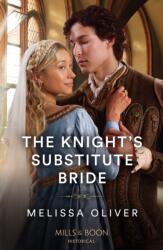 Knight's Substitute Bride (ISBN: 9780263305494)