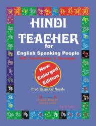 Hindi Teacher for English Speaking People, New Enlarged Edition (ISBN: 9781897416600)