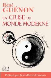 crise du monde moderne de Rene Guenon - René Guénon (ISBN: 9782381272238)
