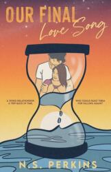 Our Final Love Song (ISBN: 9781778044854)