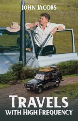 Travels with High Frequency (ISBN: 9781398471368)