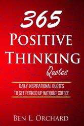 365 Positive Thinking Quotes (ISBN: 9781702914505)