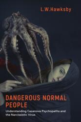 Dangerous Normal People (ISBN: 9781786236012)
