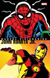 Marvel Visionaries: John Romita Jr (ISBN: 9781302919757)